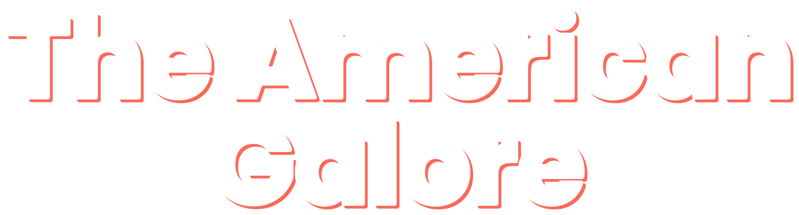 The American Galore